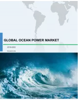 Global Ocean Power Market 2018-2022